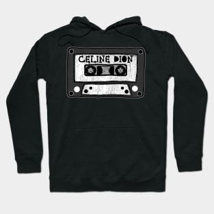 celine dion cassette black and white Hoodie